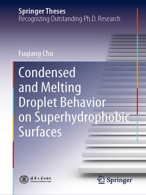 cover image of Condensed and Melting Droplet Behavior on Superhydrophobic Surfaces